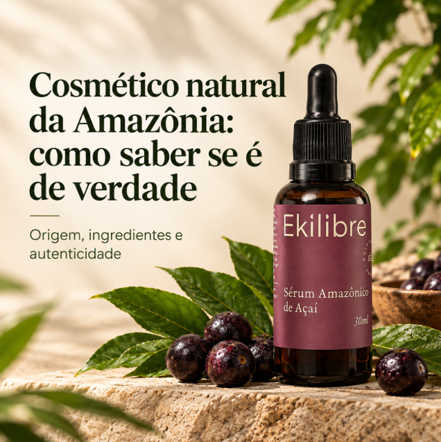 Cosmético natural da Amazônia: como saber se é de verdade